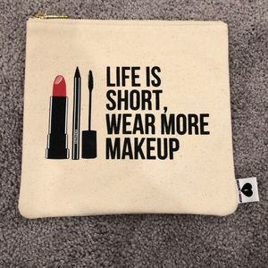 Life is short, wear more makeup bag